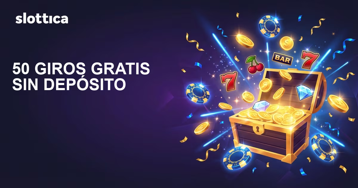 Slottica bono sin depósito — 50 giros gratis para nuevos jugadores