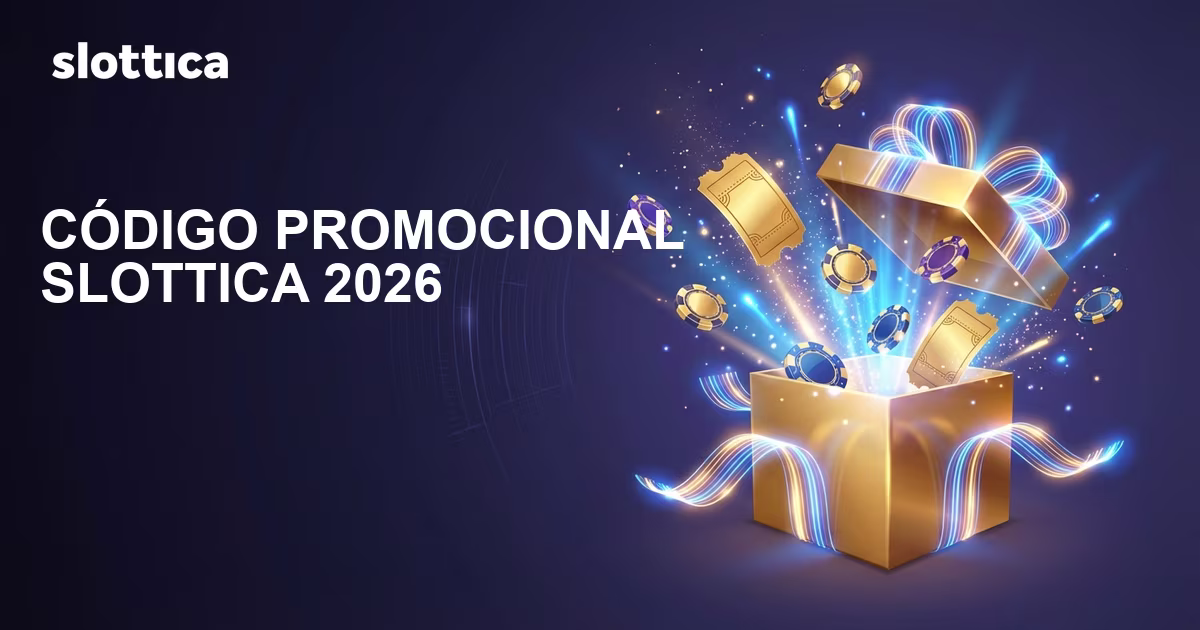 Código promocional Slottica 2026 — activar bonos exclusivos